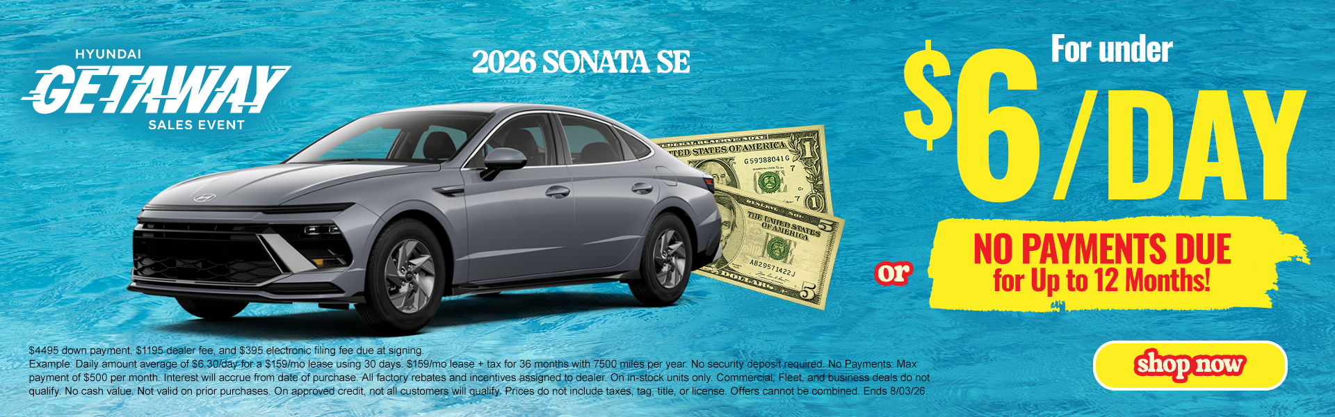 2026 Sonata $6 a day OR no payments up to 12 months